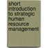 Short Introduction to Strategic Human Resource Management