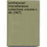 Smithsonian Miscellaneous Collections Volume V. 48 (1907) door Smithsonian Institution