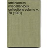 Smithsonian Miscellaneous Collections Volume V. 70 (1921) door Smithsonian Institution