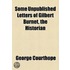 Some Unpublished Letters Of Gilbert Burnet, The Historian