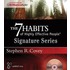 The 7 Habits of Highly Effective People: Signature Series