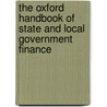 The Oxford Handbook Of State And Local Government Finance door Ebel