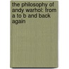 The Philosophy Of Andy Warhol: From A To B And Back Again door Andy Warhol