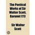 The Poetical Works of Sir Walter Scott, Baronet Volume 11