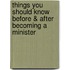Things You Should Know Before & After Becoming A Minister