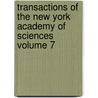 Transactions of the New York Academy of Sciences Volume 7 door The New York Academy of Sciences