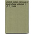 United States Census Of Agriculture Volume 1, Pt. 3; 1954