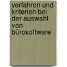 Verfahren Und Kriterien Bei Der Auswahl Von Bürosoftware by Jan Weihmann