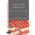With Us Or Against Us: Studies In Global Anti-Americanism