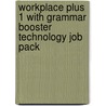 Workplace Plus 1 with Grammar Booster Technology Job Pack door Tim Collins