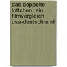 Das Doppelte Lottchen: Ein Filmvergleich Usa-deutschland door Mandy Stein