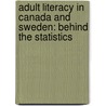 Adult Literacy in Canada and Sweden: Behind the Statistics door Nayda Veeman