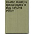 Alastair Sawday's Special Places to Stay Italy 2nd Edition