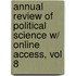 Annual Review of Political Science W/ Online Access, Vol 8