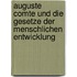 Auguste Comte und die Gesetze der menschlichen Entwicklung