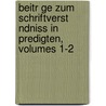 Beitr Ge Zum Schriftverst Ndniss In Predigten, Volumes 1-2 door Franz Ludwig Steinmeyer