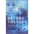 Beyond Therapy: Biotechnology And The Pursuit Of Happiness