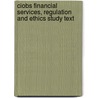 Ciobs Financial Services, Regulation And Ethics Study Text door Bpp Learning Media