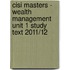 Cisi Masters - Wealth Management Unit 1 Study Text 2011/12