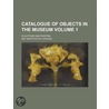 Catalogue Of Objects In The Museum; Sculpture And Painting by Art Institute of Chicago