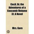 Cecil, Or, The Adventures Of A Coxcomb (Volume 3); A Novel