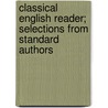Classical English Reader; Selections from Standard Authors door Henry Norman Hudson