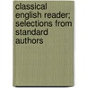Classical English Reader; Selections from Standard Authors by Henry Norman Hudson
