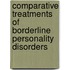 Comparative Treatments of Borderline Personality Disorders