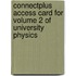 Connectplus Access Card for Volume 2 of University Physics