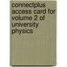 Connectplus Access Card for Volume 2 of University Physics door Wolfgang Bauer