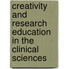 Creativity and Research Education in the Clinical Sciences door Jennifer K. Holtz