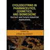 Cyclodextrins in Pharmaceutics, Cosmetics, and Biomedicine door Erem Bilensoy