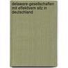 Delaware-Gesellschaften mit effektivem Sitz in Deutschland door Jürgen Leitmann