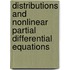 Distributions and Nonlinear Partial Differential Equations
