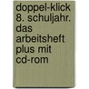 Doppel-klick 8. Schuljahr. Das Arbeitsheft Plus Mit Cd-rom door Rainer Schremb