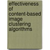 Effectiveness of Content-Based Image Clustering Algorithms door Mesfin Sileshi Ambaye