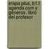 Etapa Plus, B1.1 Agenda.com y Géneros. Libro del profesor