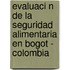 Evaluaci N de La Seguridad Alimentaria En Bogot - Colombia