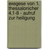 Exegese von 1. Thessalonicher 4,1-8 - Aufruf zur Heiligung door Sara Stocklin