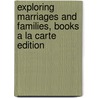 Exploring Marriages and Families, Books a la Carte Edition door Karen Seccombe