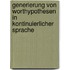 Generierung Von Worthypothesen in Kontinuierlicher Sprache