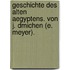 Geschichte Des Alten Aegyptens. Von J. Dmichen (E. Meyer).