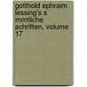 Gotthold Ephraim Lessing's S Mmtliche Schriften, Volume 17 by Karl Lachmann
