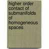 Higher Order Contact of Submanifolds of Homogeneous Spaces door G.R. Jensen
