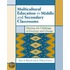 Multicultural Education In Middle And Secondary Classrooms
