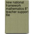 New National Framework Mathematics 8* Teacher Support File