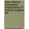 New National Framework Mathematics 9* Teacher Support File door M.J. Tipler