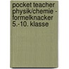 Pocket Teacher Physik/Chemie - Formelknacker 5.-10. Klasse door Manfred Kuballa