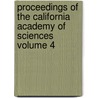 Proceedings of the California Academy of Sciences Volume 4 door California Academy of Sciences