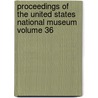 Proceedings of the United States National Museum Volume 36 door United States National Museum